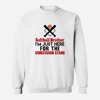 Softball Brother Im Just Here For Concession Stand Sweatshirt - Thegiftio UK