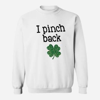 St Patricks Day Outfits I Pinch Back Sweatshirt - Thegiftio UK