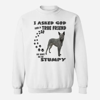 Stumpy Quote Mom Dad Art, Australian Stumpy Tail Cattle Dog Sweatshirt | Crazezy UK