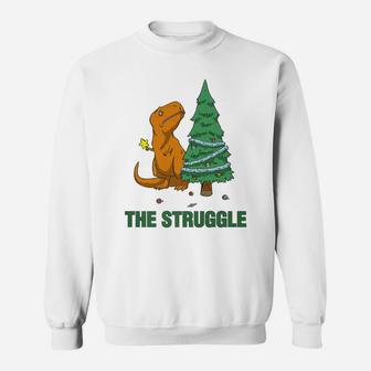 T-Rex Funny Christmas Or Xmas Product The Struggle Sweatshirt | Crazezy