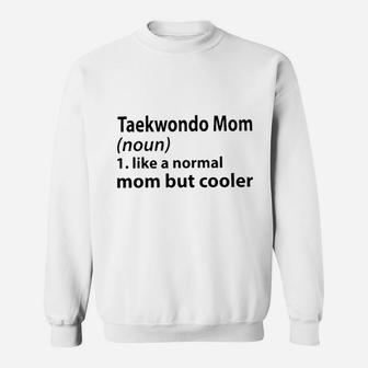 Taekwondo Mom Ladies Sweatshirt - Thegiftio UK