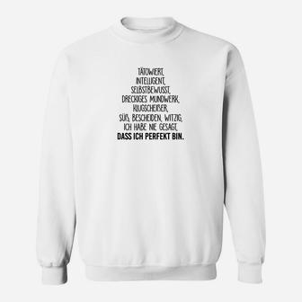 Tatowiert Intelligent Selbstbewusst Sweatshirt - Seseable