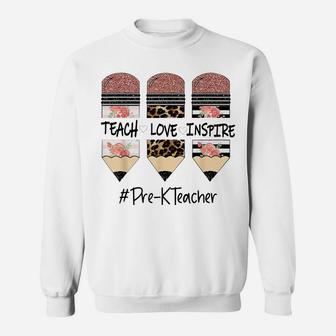 Teach Inspire Love Pencil Leopard Flower Pre-K Teacher Sweatshirt | Crazezy