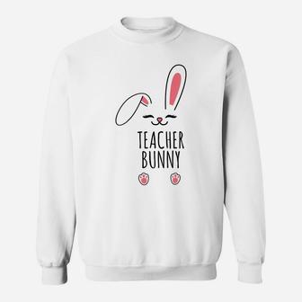 Teacher Bunny Funny Matching Easter Bunny Egg Hunting Sweatshirt | Crazezy