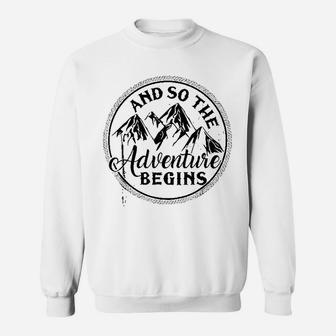The Adventure Begins Sweatshirt | Crazezy UK