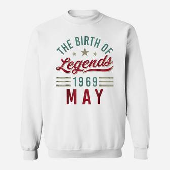 The Birthday Of Legend May 1969 50 Years Old Men Sweatshirt | Crazezy CA