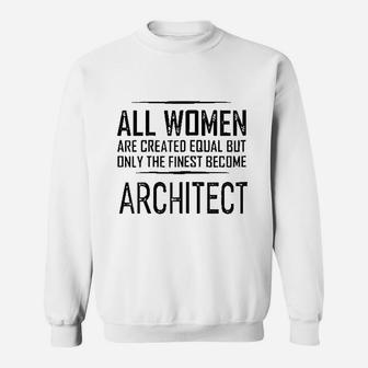 The Finest Architect Sweatshirt | Crazezy