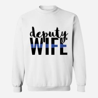 Thin Blue Line Family Deputy Wife Design Sweatshirt | Crazezy