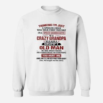 Thinking I’m Just A Spoiled Child Was Your First Mistake I’m A Spoiled Granddaughter Shirt Sweatshirt - Thegiftio UK