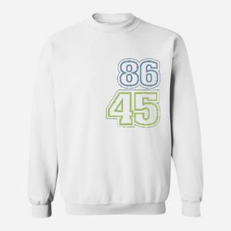 This 86 45 Blue No Matter Who Sweatshirt | Crazezy