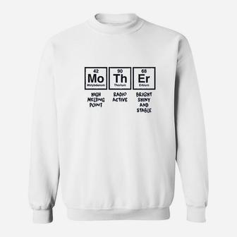 Unisex Mother Periodic Table Funny Science Mothers Day Sweatshirt | Crazezy AU