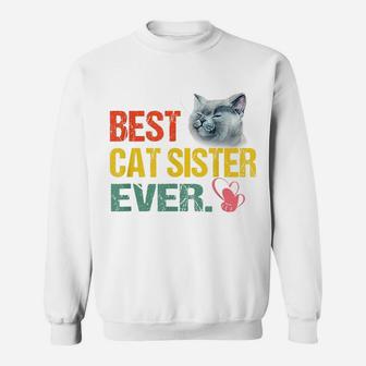 Vintage Best Cat Sister Ever Sweatshirt | Crazezy