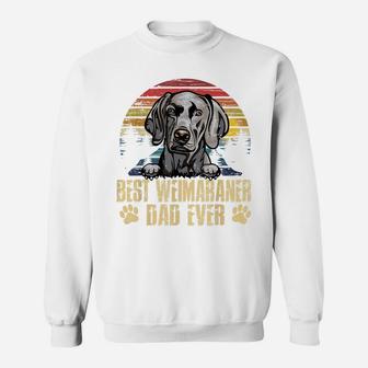Vintage Best Weimaraner Dad Ever Funny Dog Dad Sweatshirt | Crazezy AU