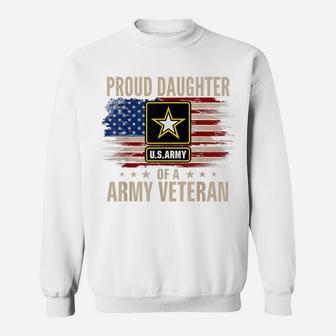 Vintage Proud Daughter Of A Army Veteran With American Flag Sweatshirt | Crazezy