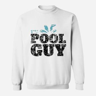 Vintage The Pool Guy Funny Swimming Sweatshirt | Crazezy AU