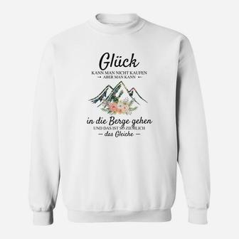 Wanderlust Bergliebhaber Sweatshirt Glück in den Bergen, Naturmotiv Tee - Seseable