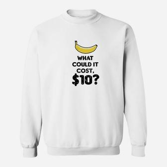 What Could It Cost $10 Sweatshirt | Crazezy