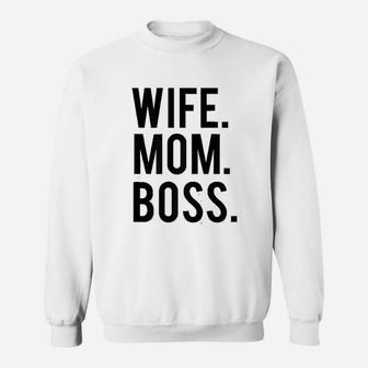 Wife Mom Boss Mothers Day Sweatshirt | Crazezy