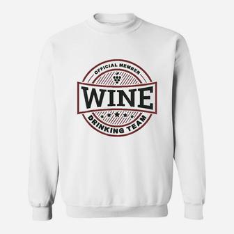 Wine Drinking Team Sweatshirt | Crazezy UK