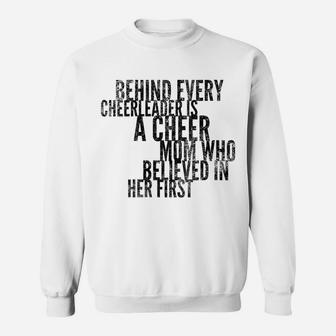Womens Behind Every Cheerleader - Mom That Believed - Proud Cheer Sweatshirt | Crazezy UK