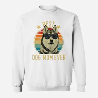 Womens Best Dog Mom Ever Siberian Husky Mother's Day Gift Sweatshirt | Crazezy