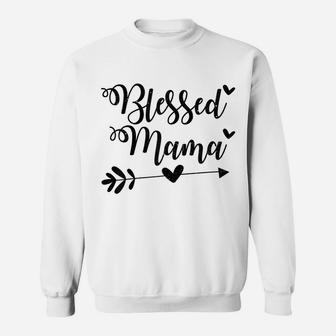 Womens Blessed-Mama Mom-Life Proud Saying Qoute Mommy Mother Sweatshirt | Crazezy UK