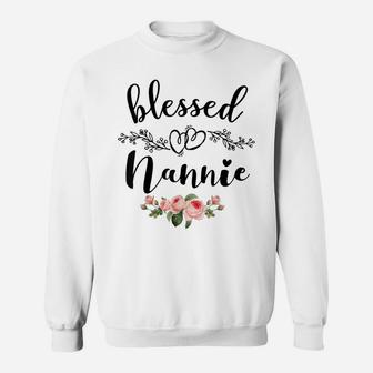Womens Blessed Nannie Cute Flower Nannie Gift Tee Sweatshirt | Crazezy UK
