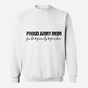 Womens Faith Family Freedom Proud Army Mom Sweatshirt | Crazezy