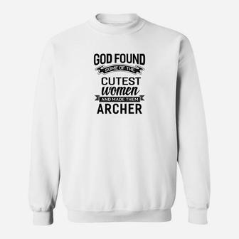 Womens God Found The Cutest Women Made Them Archer Sweatshirt - Thegiftio UK