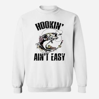 Womens Hooking Ain't Easy Funny Fishing Girl Women Flower Saying Sweatshirt | Crazezy