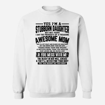 Womens I Am A Stubborn Daughter Of A Fearking Awesome Mom Xmas Gift Sweatshirt | Crazezy AU