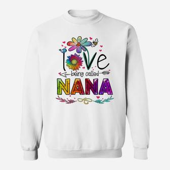 Womens I Love Being Called Nana Daisy Flower Cute Mother's Day Sweatshirt | Crazezy
