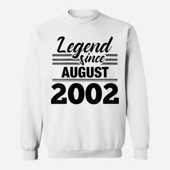 Womens Legend Since August 2002 - 18Th Birthday 18 Year Old Gift Sweatshirt | Crazezy