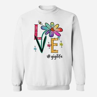 Womens Love Gigi Life Daisy Flower Cute Mother's Day Gift Grandma Sweatshirt | Crazezy UK