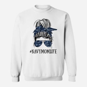 Womens Messy Bun Life Of A Proud Mom Navy Mother's Day Military Mom Sweatshirt | Crazezy UK