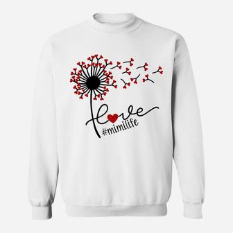 Womens Mother's Day Dandelion Flower Heart Love Mimi Life Sweatshirt | Crazezy AU