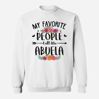 Womens My Favorite People Call Me Abuela Tee Mother's Day Gift Sweatshirt | Crazezy