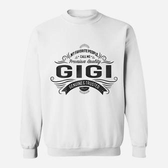 Womens My Favorite People Call Me Gigi Grandma Gift Ideas T-Shirt Sweatshirt | Crazezy