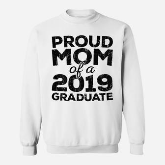 Womens Proud Mom Of A 2019 Graduate Senior Class Graduation Sweatshirt | Crazezy