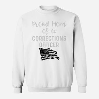 Womens Proud Mom Of A Corrections Officer Shirt Correctional Gifts Sweatshirt | Crazezy AU