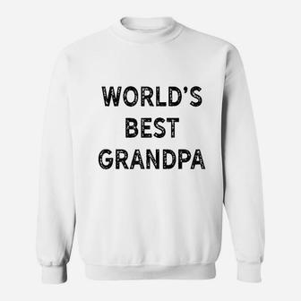 Worlds Best Grandpa Sweatshirt | Crazezy