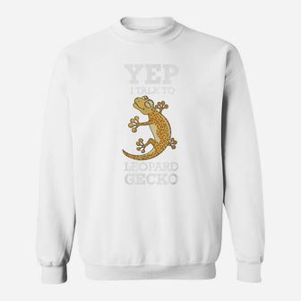 Yep I Talk To Leopard Geckos Cute Pet Kawaii Lizard Reptile Sweatshirt | Crazezy CA