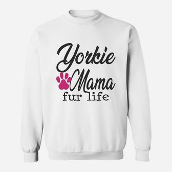 Yorkie Mama Dog Mom Yorkshire Terrier Gift Women Sweatshirt | Crazezy