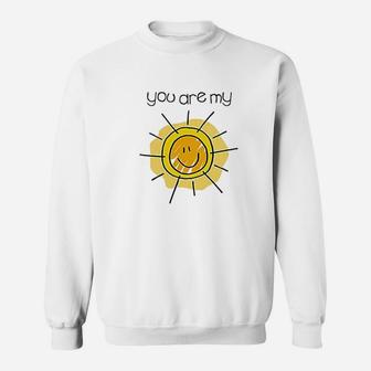 You Are My Sunshine Sweatshirt | Crazezy UK