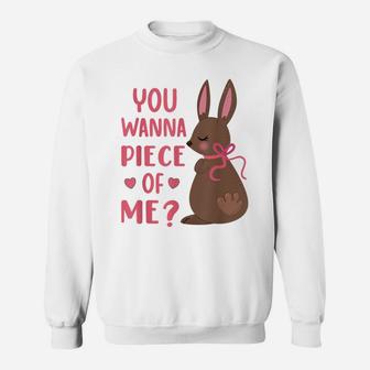 You Wanna Piece Of Me Easter Day Chocolate Bunny Rabbit Sweatshirt | Crazezy