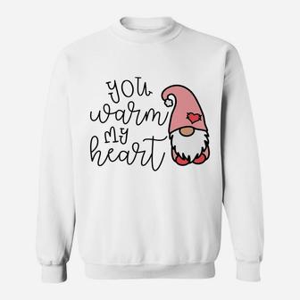 You Warm My Heart Valentine's Day Gnome Cute Funny Sweatshirt | Crazezy