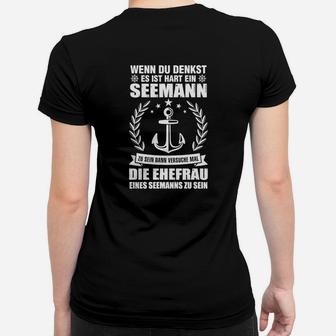 Die Ehefrau Eines Seemanns Frauen T-Shirt - Seseable