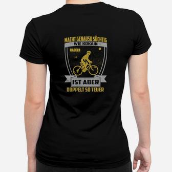 Lustiges Radsport Frauen Tshirt, Suchtvergleich Spruch Design für Radfahrer - Seseable