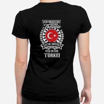 Therapieersatz Türkei Frauen Tshirt, Schwarzes Tee mit Flagge & Spruch - Seseable