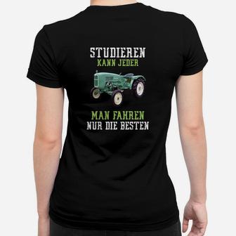 Traktor Frauen Tshirt für Herren, Spruch für Landwirte und Fahrer - Seseable